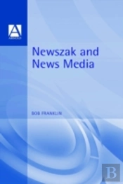 Newszak And News Media