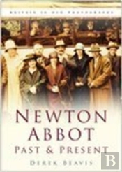 Newton Abbot Past And Present