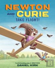 Newton And Curie Take Flight!