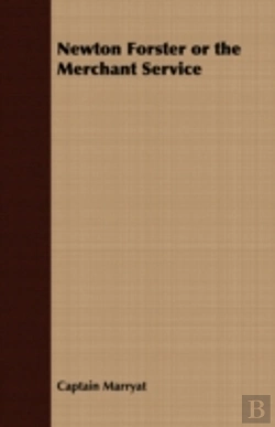 Bertrand.pt - Newton Forster Or The Merchant Service