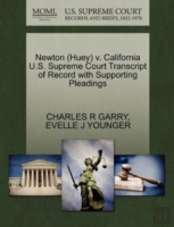 Bertrand.pt - Newton (Huey) V. California U.S. Supreme Court Transcript Of Record With Supporting Pleadings