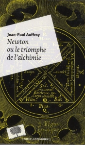 Newton Ou Le Triomphe De L'Alchimie