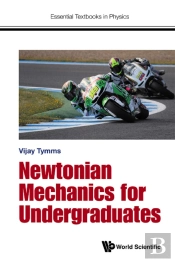 Newtonian Mechanics For Undergraduates