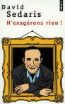 N'Exagérons Rien !