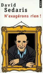 N'Exagérons Rien !