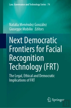 Bertrand.pt - Next Democratic Frontiers For Facial Recognition Technology (Frt)