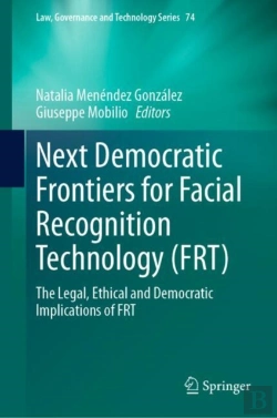 Bertrand.pt - Next Democratic Frontiers For Facial Recognition Technology (Frt)