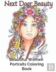 Next Door Beauty Beautiful Women Portraits Coloring Book