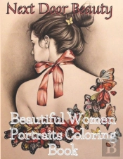 Next Door Beauty Beautiful Women Portraits Coloring Book