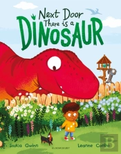 Next Door There Is A Dinosaur