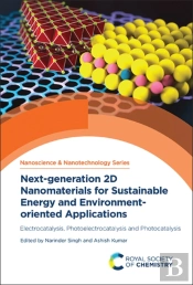 Next-Generation 2d Nanomaterials For Sustainable Energy And Environment-Oriented Applications