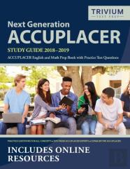 Next Generation Accuplacer Study Guide 2018-2019