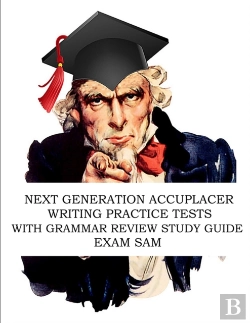 Bertrand.pt - Next Generation Accuplacer Writing Practice Tests With Grammar Review Study Guide