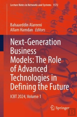 Bertrand.pt - Next-Generation Business Models: The Role Of Advanced Technologies In Defining The Future