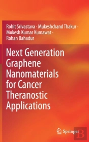Next Generation Graphene Nanomaterials For Cancer Theranostic Applications