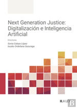 Bertrand.pt - Next Generation Justice: Eficiencia Digital E Inteligencia Artificial Judicial