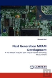 Next Generation Mram Development