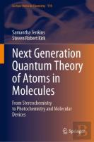 Next Generation Quantum Theory Of Atoms In Molecules