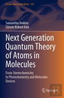 Next Generation Quantum Theory Of Atoms In Molecules