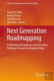 Next Generation Roadmapping