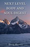 Next Level Body And Soul Digest