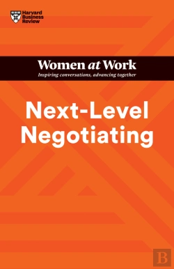 Bertrand.pt - Next-Level Negotiating (Hbr Women At Work Series)