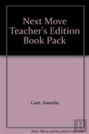 Next Move Teacher'S Edition Book Pack