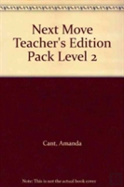 Bertrand.pt - Next Move Teacher'S Edition Pack Level 2