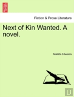Bertrand.pt - Next Of Kin Wanted. A Novel.