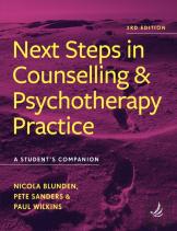 Next Steps In Counselling And Psychotherapy Practice (3rd Edition)