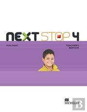 Next Stop Teacher'S Edition 4