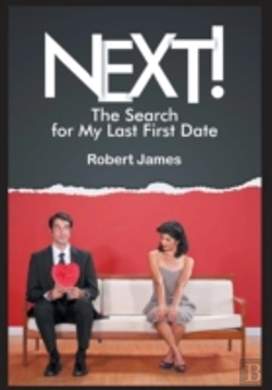 Bertrand.pt - Next!: The Search For My Last First Date