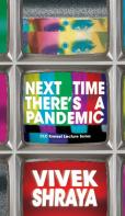Next Time There'S A Pandemic