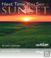 Next Time You See A Sunset