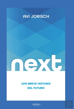 Bertrand.pt - Next: Una Breve Historia Del Futuro