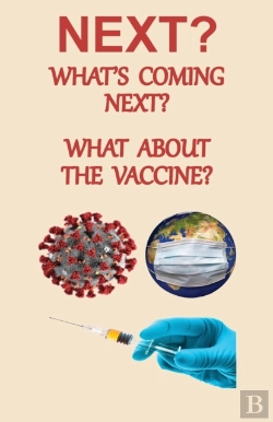 Bertrand.pt - Next? What'S Coming Next? What About The Vaccine