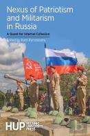 Nexus Of Patriotism And Militarism In Russia