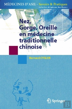 Bertrand.pt - Nez, Gorge, Oreille En Médecine Traditionnelle Chinoise