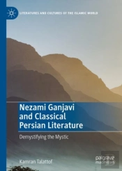 Nezami Ganjavi And Classical Persian Literature