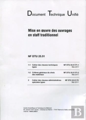 Nf Dtu 25.51 Mise En Oeuvre Des Ouvrages En Staff Traditionnel