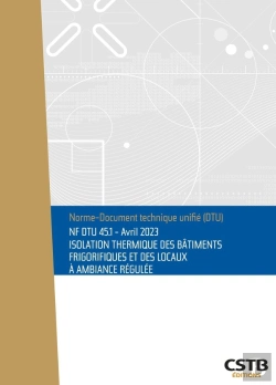 Bertrand.pt - Nf Dtu 45.1 Isolation Thermique Des Batiments Frigorifiques Et Des Locaux A Ambiance Regulee - Editi
