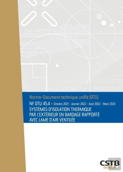 Bertrand.pt - Nf Dtu 45.4 Systèmes D'Isolation Thermique Par L'Extérieur En Bardage Rapporté Avec Lame D'Air Ventilée : Edition De Mars 2023