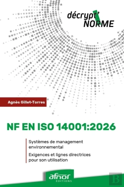Bertrand.pt - Nf En Iso 14001:2026 : Systèmes De Management Environnemental - Exigences Et Lignes Directrices Pour Son Utilisation