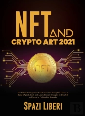 Nft And Crypto Art 2021