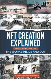 Nft Creation Explained Non Fungible Tokens Digital Art Era 2022