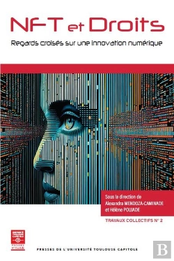 Bertrand.pt - Nft Et Droits : Regards Croisés Sur Une Innovation Numérique