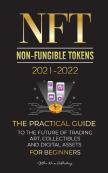 Nft (Non-Fungible Tokens) 2021-2022