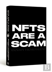 Nfts Are A Scam / Nfts Are The Future