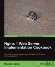Nginx 1 Web Server Implementation Cookbook