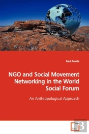 Ngo And Social Movement Networking In The World Social Forum